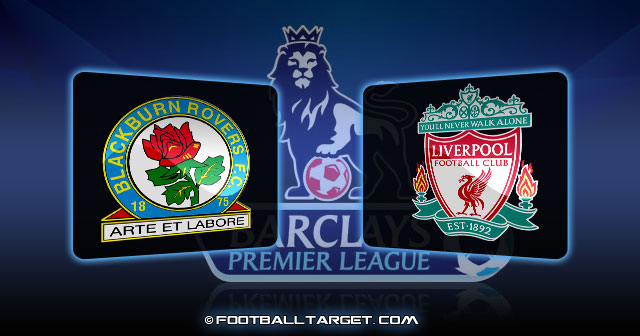 "Blackburn Rovers – Liverpool FC"