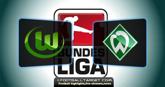 "Wolfsburg vs Werder Bremen" "Wolfsburg vs Werder Bremen bundesliga"