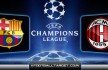 "FC Barcelona v AC Milan" "FC Barcelona v AC Milan Champions league preview"